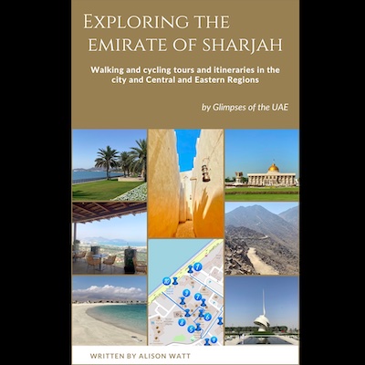 Exploring Sharjah - Exploring the Emirate of Sharjah