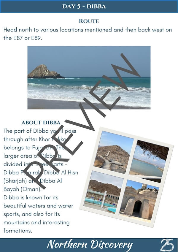 Itinerary page for Day 5 – Dibba. Provides a driving route heading north and back west, plus an introduction to Dibba and its divisions between Fujairah, Sharjah, and Oman. Notes Dibba’s waters, sports, mountains, and formations. Includes photos of Dibba coastline and historic landmarks.